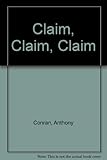 Claim, claim, claim : a book of poems