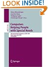 Computers Helping People with Special Needs: 9th International Conference, ICCHP 2004, Paris, France, July 7-9, 2004, Proceedings (Lecture Notes in Computer Science)