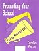 Book Promoting Your School: Going Beyond PR