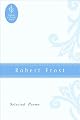 Robert Frost: Collected Poems, Prose, and Plays (Library of America)