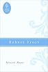 Robert Frost: Selected Poems