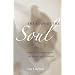 The Book of the Soul: Rational Spirituality for the Twenty-first Century