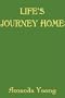 Life's Journey Home