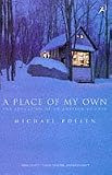 A Place of My Own: The Education of an Amateur Builder