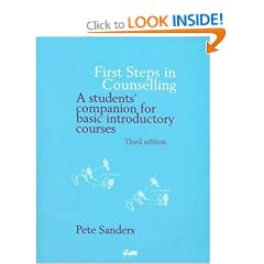 First Steps in Counselling: A Students' Companion for Basic Introductory Courses