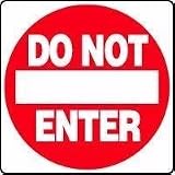 DO NOT ENTER 12 x 12 Adhesive Vinyl Sign