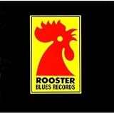 Rooster Blues Records - 1980-2000