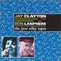 Jazz Alley Tapes (With Clayton)