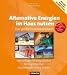 Alternative Energien im Haus nutzen: Das große Praxiswerkbuch