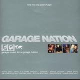 Garage Nation: Mixed By Jason Kaye Search
