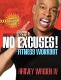 No Excuses! Fitness Workout