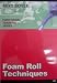 Foam Roll Techniques DVD