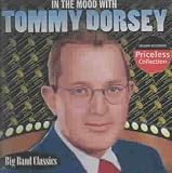 In The Mood With Tommy Dorsey