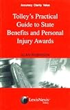 Tolley's practical guide to state benefits and personal injury awards