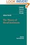 Adam Smith: The Theory of Moral Sentiments (Cambridge Texts in the History of Philosophy)