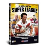 A Decade Of Super League