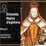 Rossini: Elisabetta, Regina d'Inghilterra
