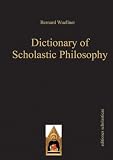 Dictionary of Scholastic Philosophy: Scholastic Editions [editiones scholasticae] 2