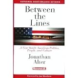Between the Lines; A View Inside American Politics, People, and Culture