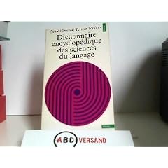 Dictionnaire encyclop�dique des sciences du langage