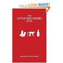 The Little Red Riders Book: The Backstage Requests of Rock 'n' Roll's Most Famous Artists