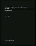 Statistical Energy Analysis of Dynamical Systems: Theory and Applications