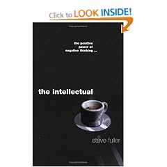 The Intellectual: The Positive Power of Negative Thinking...