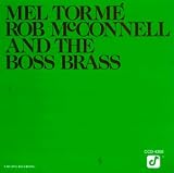 Mel Tormé, Rob McConnell and the Boss Brass