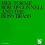 Mel Torme & Rob Mcconnell & Boss Brass