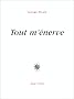 Tout m'enerve