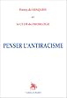 Penser l'antiracisme