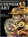 The British Museum book of Chinese art