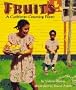 Fruits: A Caribbean Counting Poem