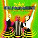 Mr. President - Up n Away: The Special Album