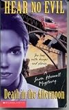 Death in the Afternoon (Hear No Evil, # 1)