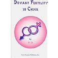 Deviant Fertility in China by  Li Li