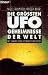Die größten UFO - Geheimniss...