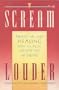 Scream louder!: Through hell and healing with an incest survivor and her therapist