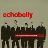 Echobelly -  Best of Echobelly: I Can't Imagine World Without Me