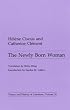 The Newly Born Woman (Theory and History of Literature, Vol 24)