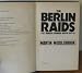 The Berlin Raids: Royal Air Force Bomber Command Winter, 1943-44