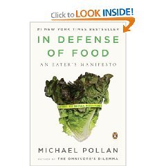 by Michael Pollan In Defense of Food: An Paperback (Paperback)