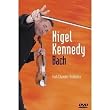 Kennedy Plays Bach [DVD] [2006]