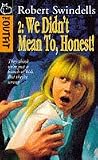 We Didn't Mean To, Honest! (Outfit)
