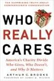 Who Really Cares: The Surprising Truth about Compassionate Conservatism