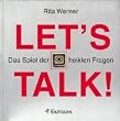 Let's Talk!: Das Spiel der heiklen Fragen