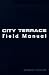 City Terrace Field Manual
