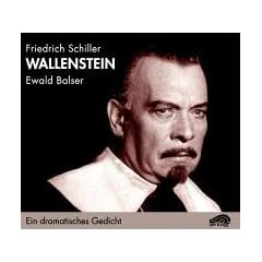 Wallenstein. 4 CDs: Ein dramatisches Gedicht. Die Piccolomini und Wallensteins Tod