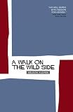 A Walk On The Wild Side