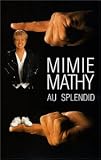 Mimie Mathy au Splendid